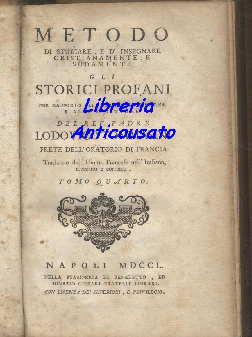 METODO DI STUDIARE E INSEGNARE GLI STORICI PROFANI tomo 4 …