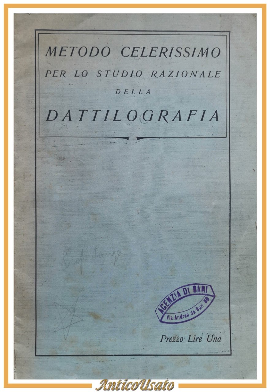 METODO TEORICO PRATICO PER LO STUDIO DELLA DATTILOGRAFIA 1923 Celanza …