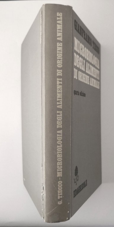MICROBIOLOGIA DEGLI ALIMENTI DI ORIGINE ANIMALE di Tiecco 1987 Edagricole …