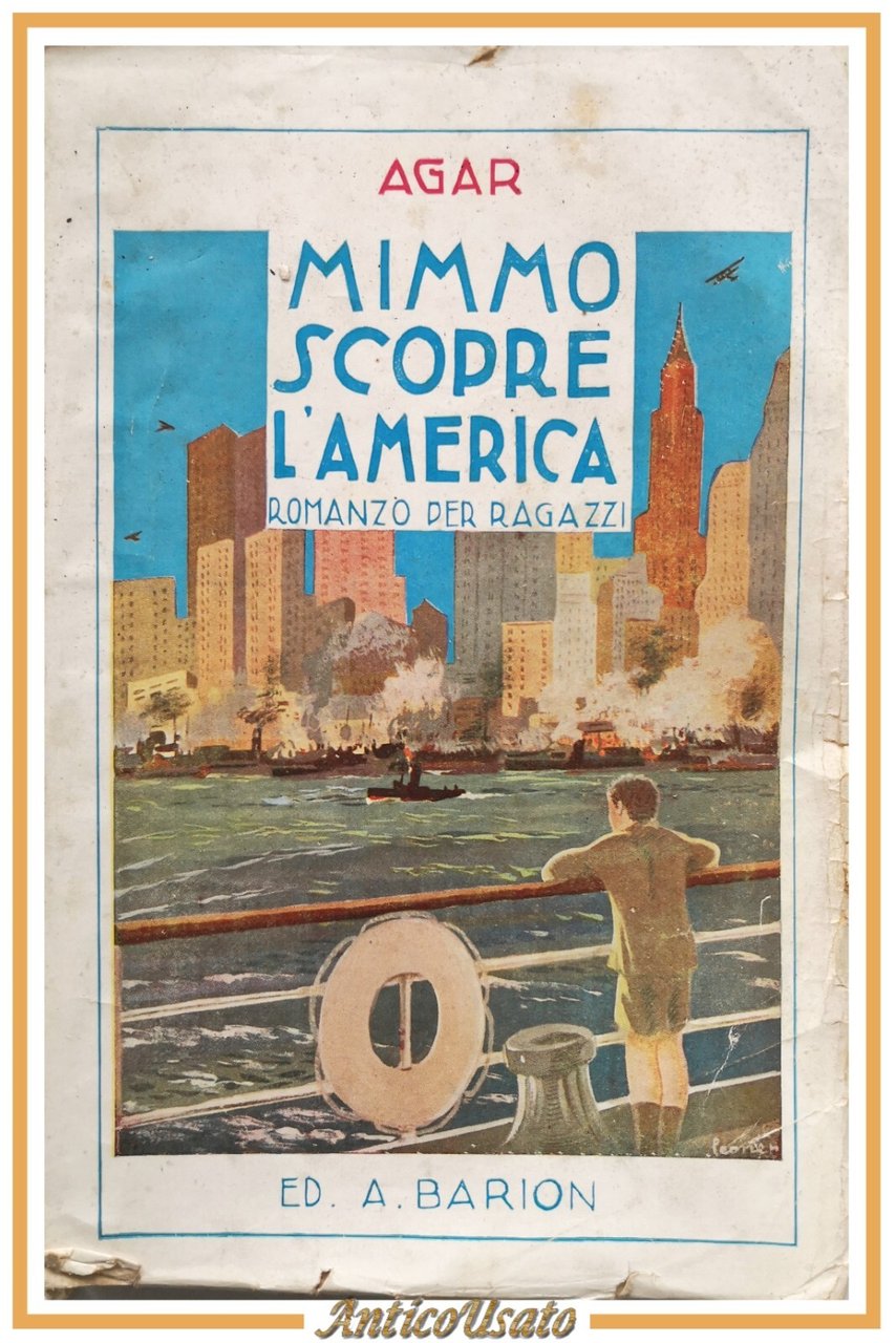 MIMMO SCOPRE L'AMERICA di Agar 1934 Barion romanzo illustrato per …