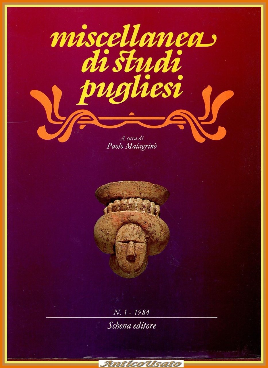 MISCELLANEA DI STUDI PUGLIESI a cura Paolo Malagrinò numero 1 …