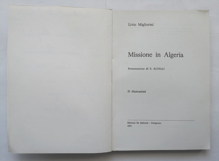 MISSIONE IN ALGERIA di Livio Migliorini 1971 De Robertis libro …