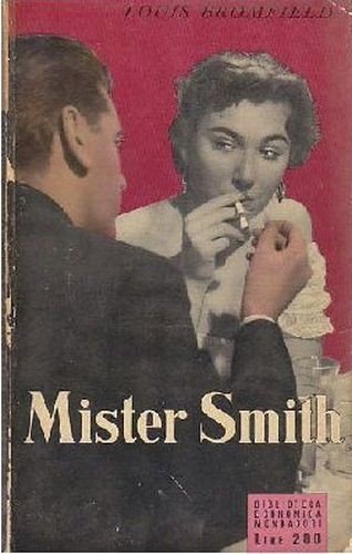 MISTER SMITH di Louis Bromfield libro romanzo 1954 Mondadori I …