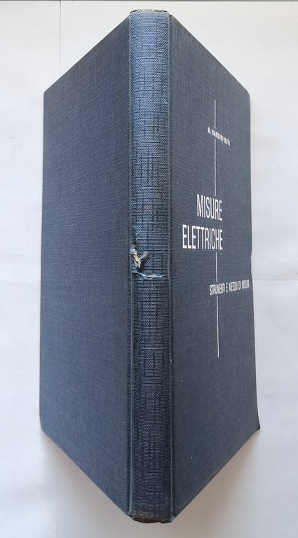 MISURE ELETTRICHE di Alberto Bandini Buti 1959 Delfino libro elettrotecnica