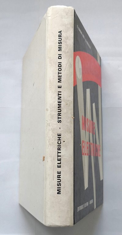 MISURE ELETTRICHE di Bandini Buti e Bertolini volume I 1964 …