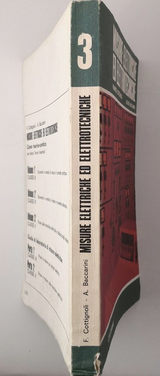 MISURE ELETTRICHE ED ELETTROTECNICHE Volume 3 di Cottignoli Baccarini 1970 …