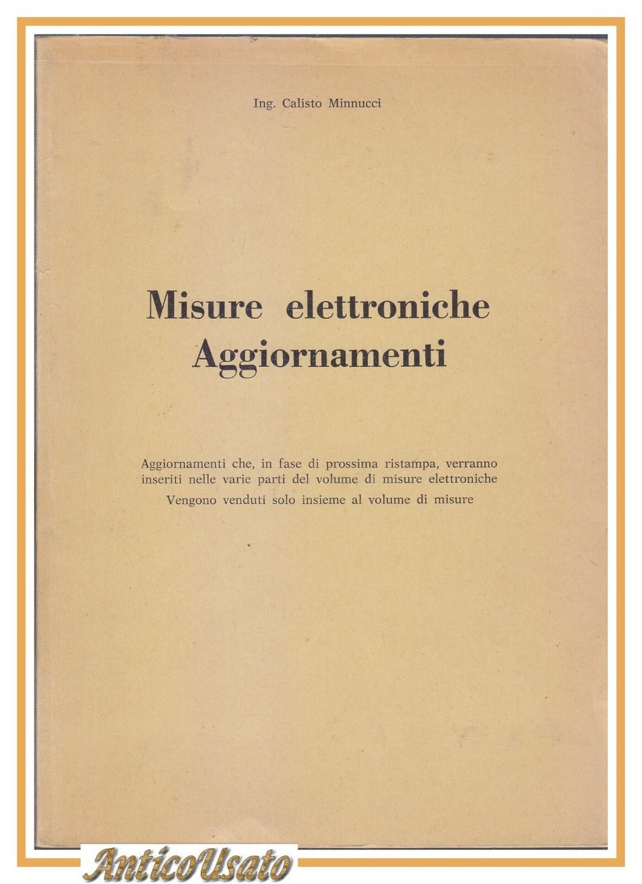 MISURE ELETTRONICHE AGGIORNAMENTI di Calisto Minnucci libro schemi elettrici
