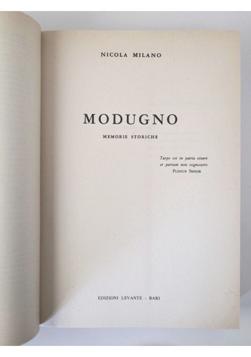MODUGNO Memorie Storiche di Nicola Milano 1987 Levante Libro Storia …