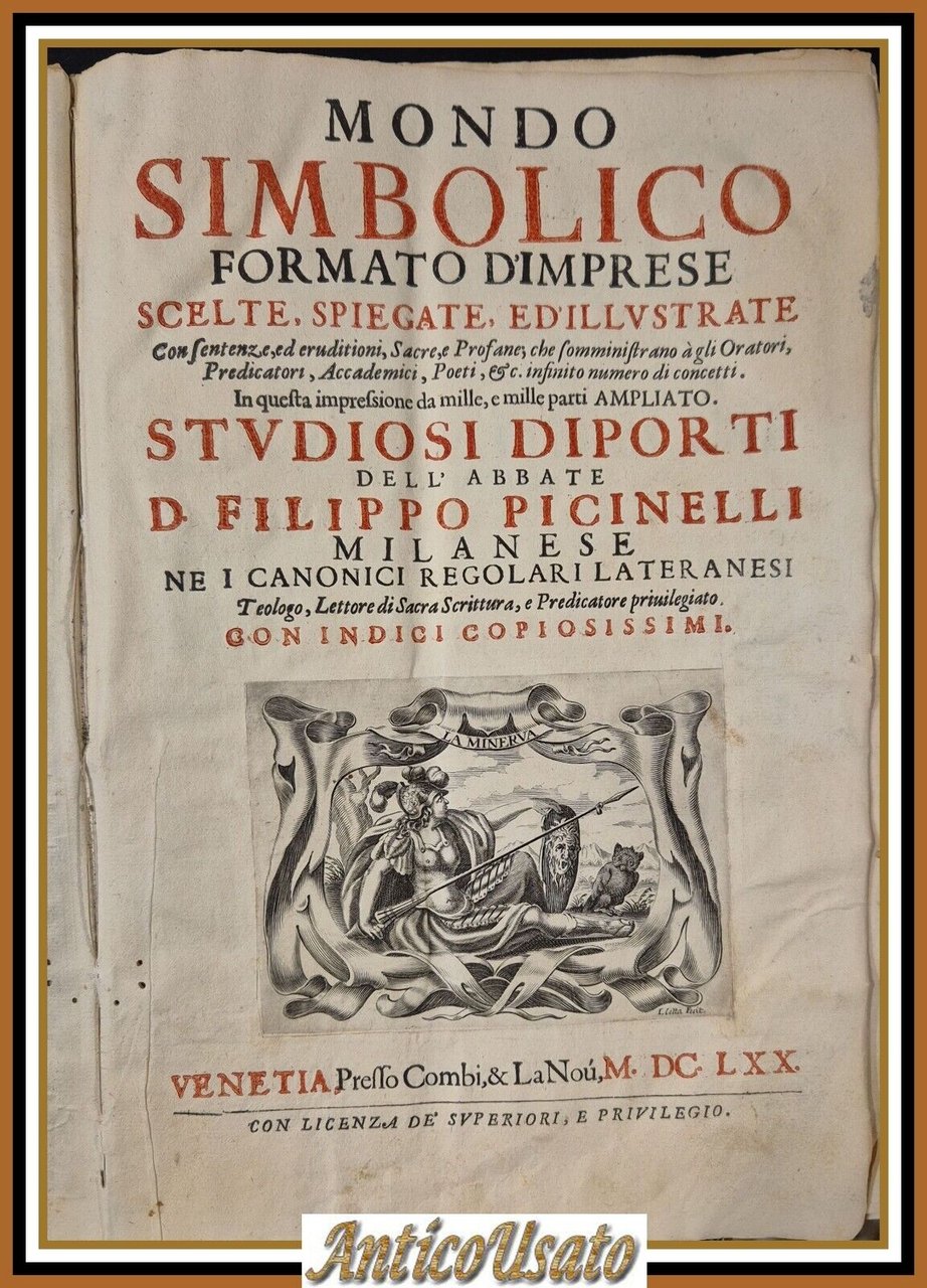 MONDO SIMBOLICO FORMATO D'IMPRESE di Filippo Picinelli 1670 mancano 12 …
