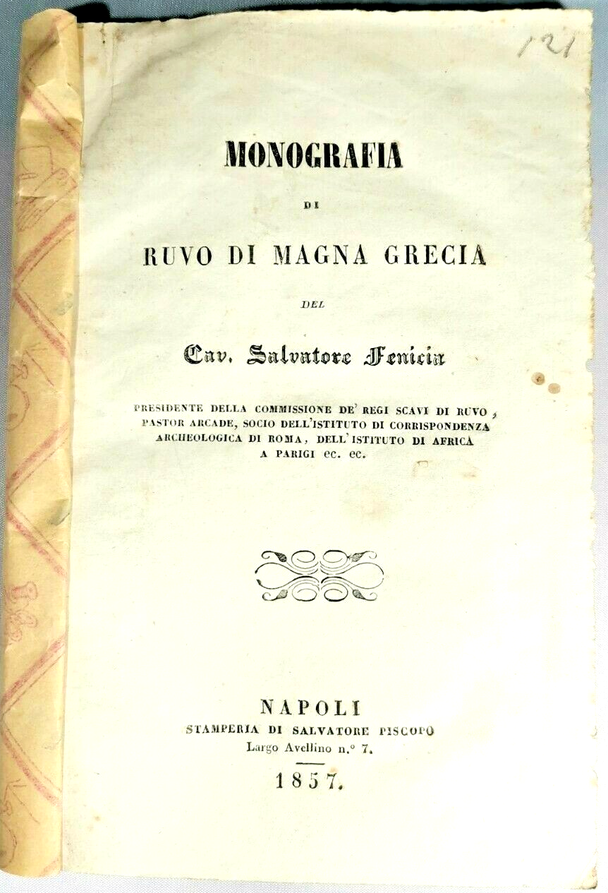 MONOGRAFIA DI RUVO DI MAGNA GRECIA Salvatore Fenicia 1857 libro …