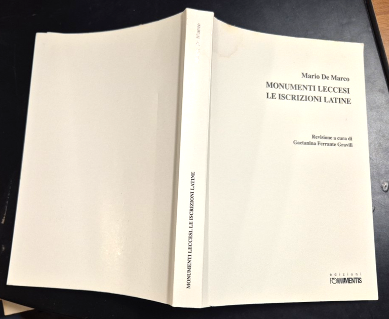 MONUMENTI LECCESI LE ISCRIZIONI LATINE di Mario De Marco 2010 …