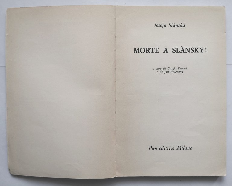 MORTE A SLANSKY di Josefa Slanskà 1969 Pan Editrice Libro …