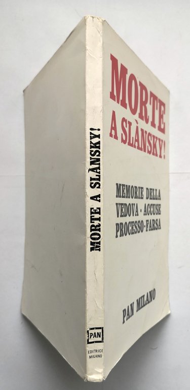 MORTE A SLANSKY di Josefa Slanskà 1969 Pan Editrice Libro …