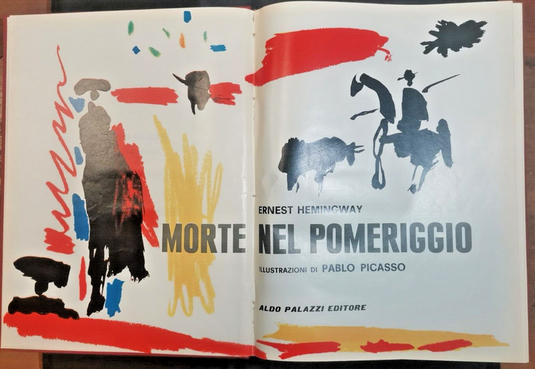 MORTE NEL POMERIGGIO di Ernest Hemingway ILLUSTRATO Pablo Picasso 1966 …