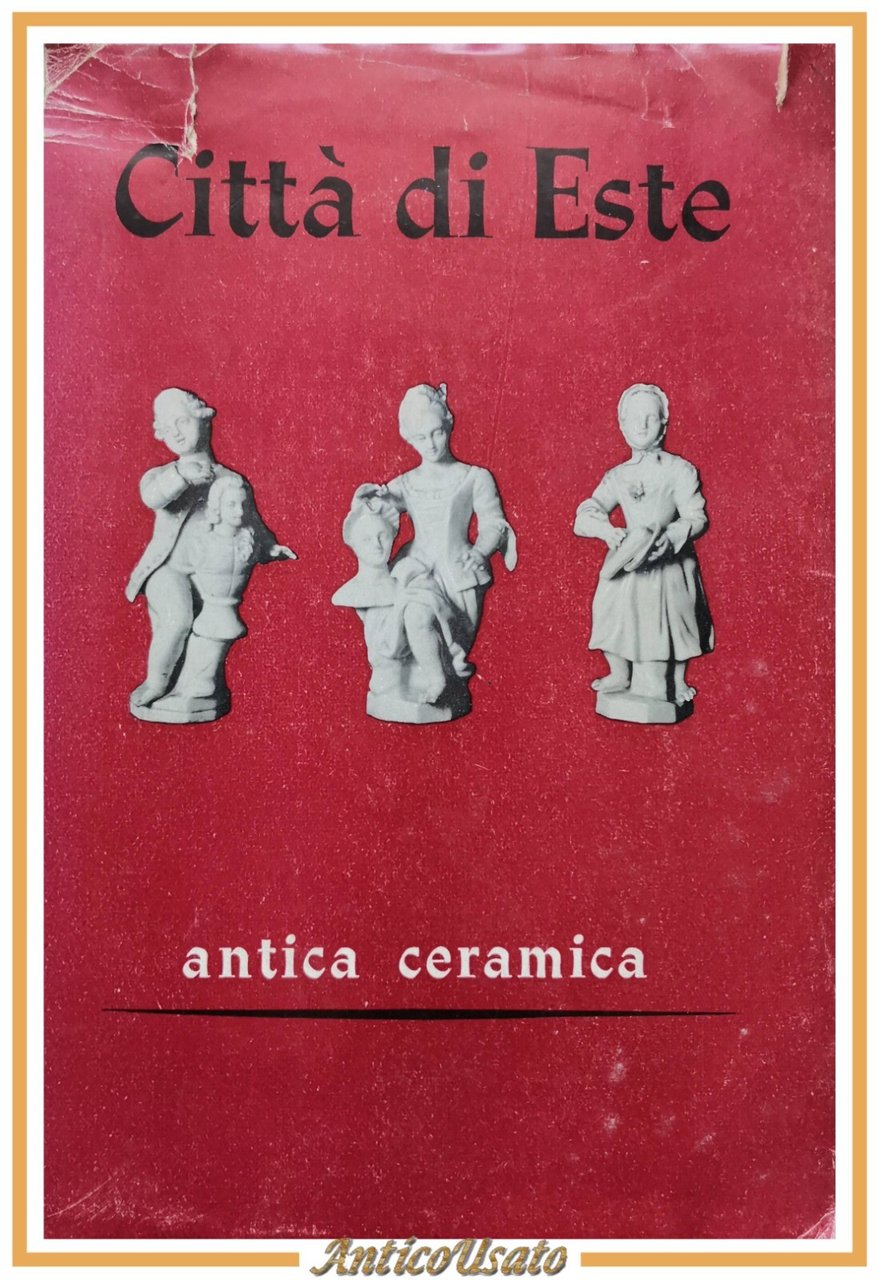 MOSTRA DELL'ANTICA CERAMICA DI ESTE catalogo a cura di Gino …
