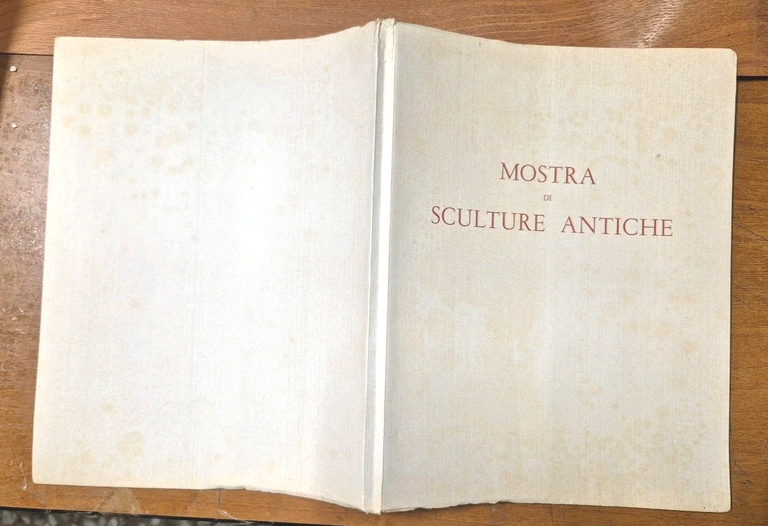 MOSTRA DI SCULTURE ANTICHE dal XXV secolo avanti Cristo al …