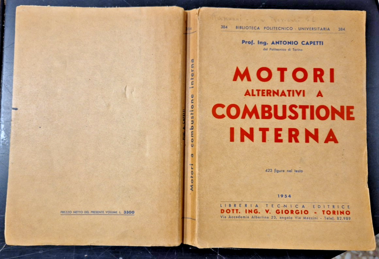 MOTORI ALTERNATIVI A COMBUSTIONE INTERNA di Capetti 1954 Giorgio Libro …