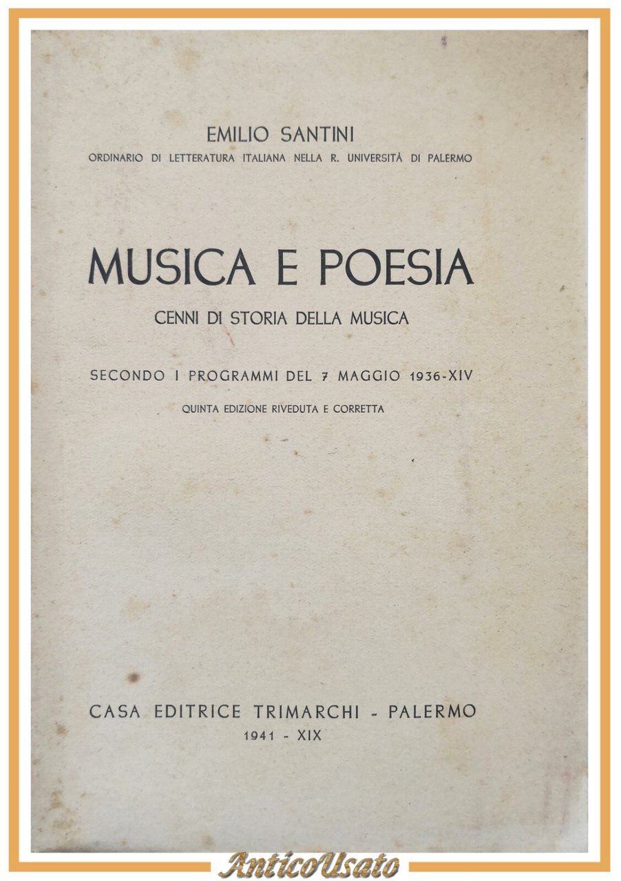 MUSICA E POESIA di Emilio Santini 1941 Trimarchi Libro scolastico …