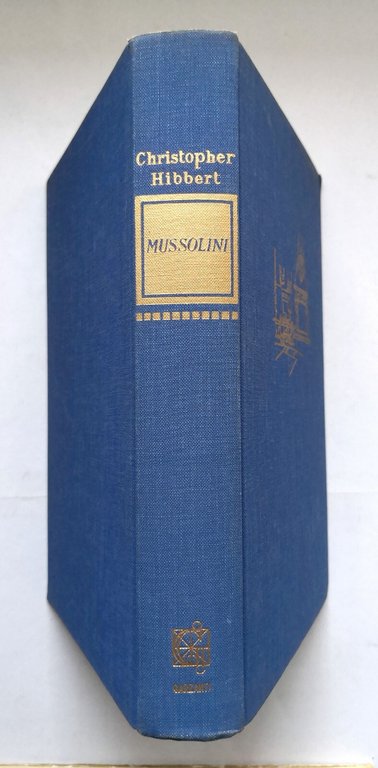MUSSOLINI di Christopher Hibbert 1962 Garzanti Libro Biografia fascismo Benito