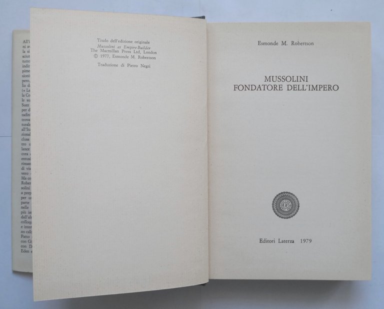 MUSSOLINI FONDATORE DELL'IMPERO di Esmonde M Robertson 1979 Laterza Libro