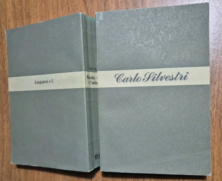 MUSSOLINI GRAZIANI E L'ANTIFASCISMO di Carlo Silvestri 1949 Longanesi Libro