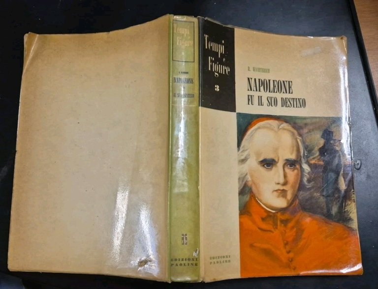 NAPOLEONE FU IL SUO DESTINO di Richard Wichterich 1954 Paoline …