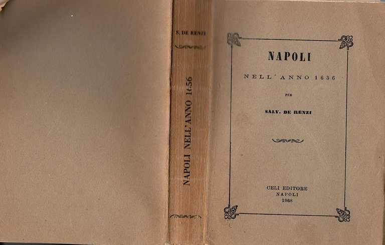 NAPOLI NELL'ANNO 1656 di Salvatore De Renzi 1968 Celi Libro …
