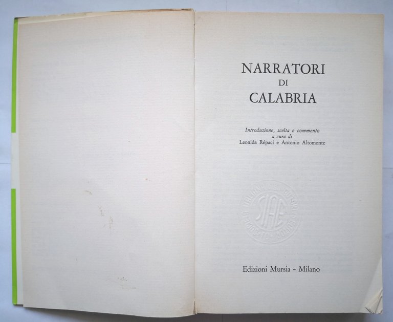 NARRATORI DI CALABRIA cura Repaci Altomonte 1969 Edizioni Mursia Libro …