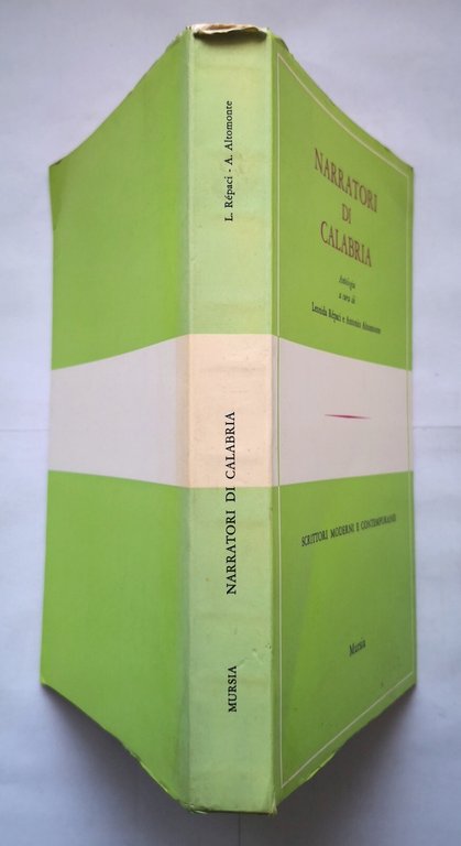 NARRATORI DI CALABRIA cura Repaci Altomonte 1969 Edizioni Mursia Libro …
