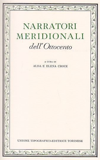 NARRATORI MERIDIONALI DELL 800 a cura di Croce CLASSICI ITALIANI …