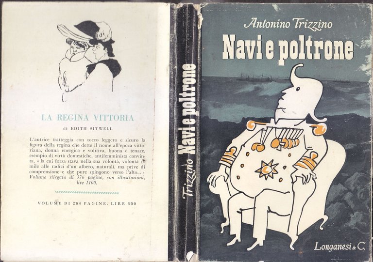 NAVI E POLTRONE di Antonino Trizzino 1953 Longanesi libro fascismo …
