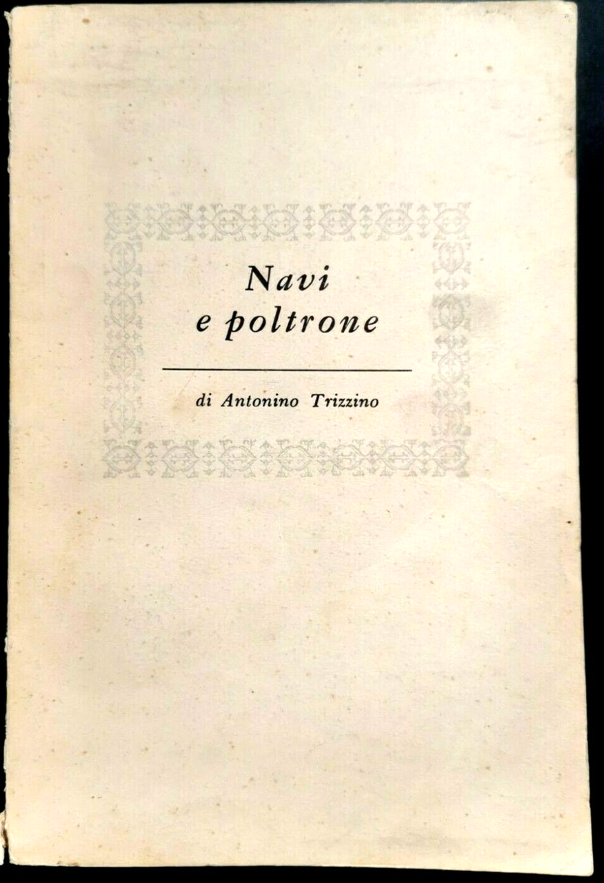 NAVI E POLTRONE di Antonino Trizzino 1954 Longanesi libro fascismo … | Immagine principale