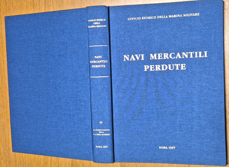 NAVI MERCANTILI PERDUTE Ufficio storico della marina militare 1997 Libro