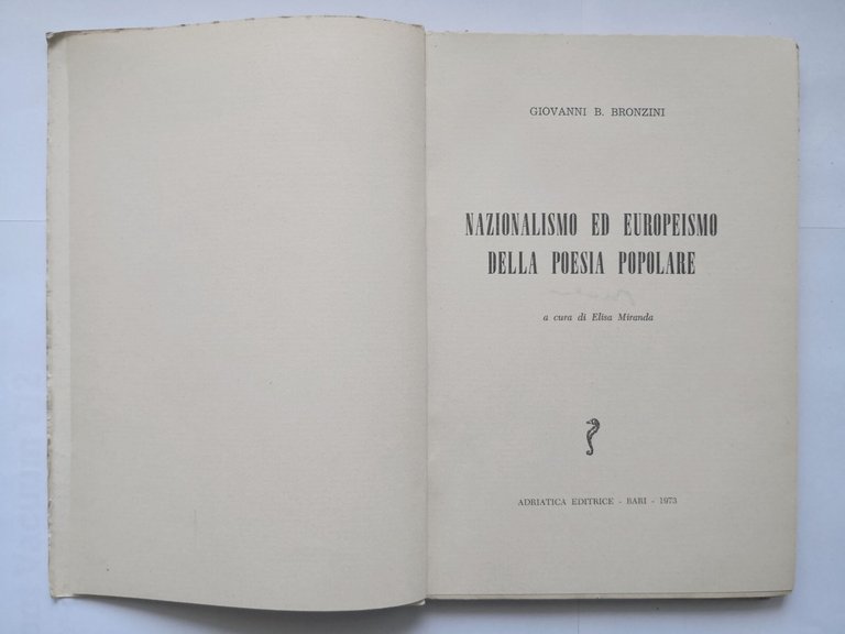 NAZIONALISMO ED EUROPEISMO DELLA POESIA POPOLARE di Giovanni Bronzini 1973 …