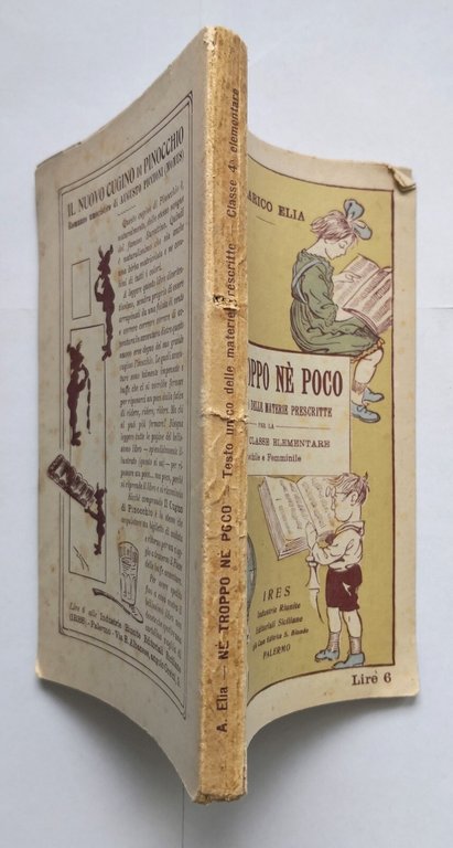 NÈ TROPPO NE POCO di Alarico Elia 1923 Salvatore Biondo …