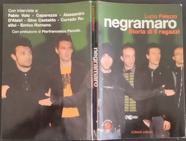 NEGRAMARO STORIA DI 6 RAGAZZI Lucio Palazzo 2007 Aliberti Libro …