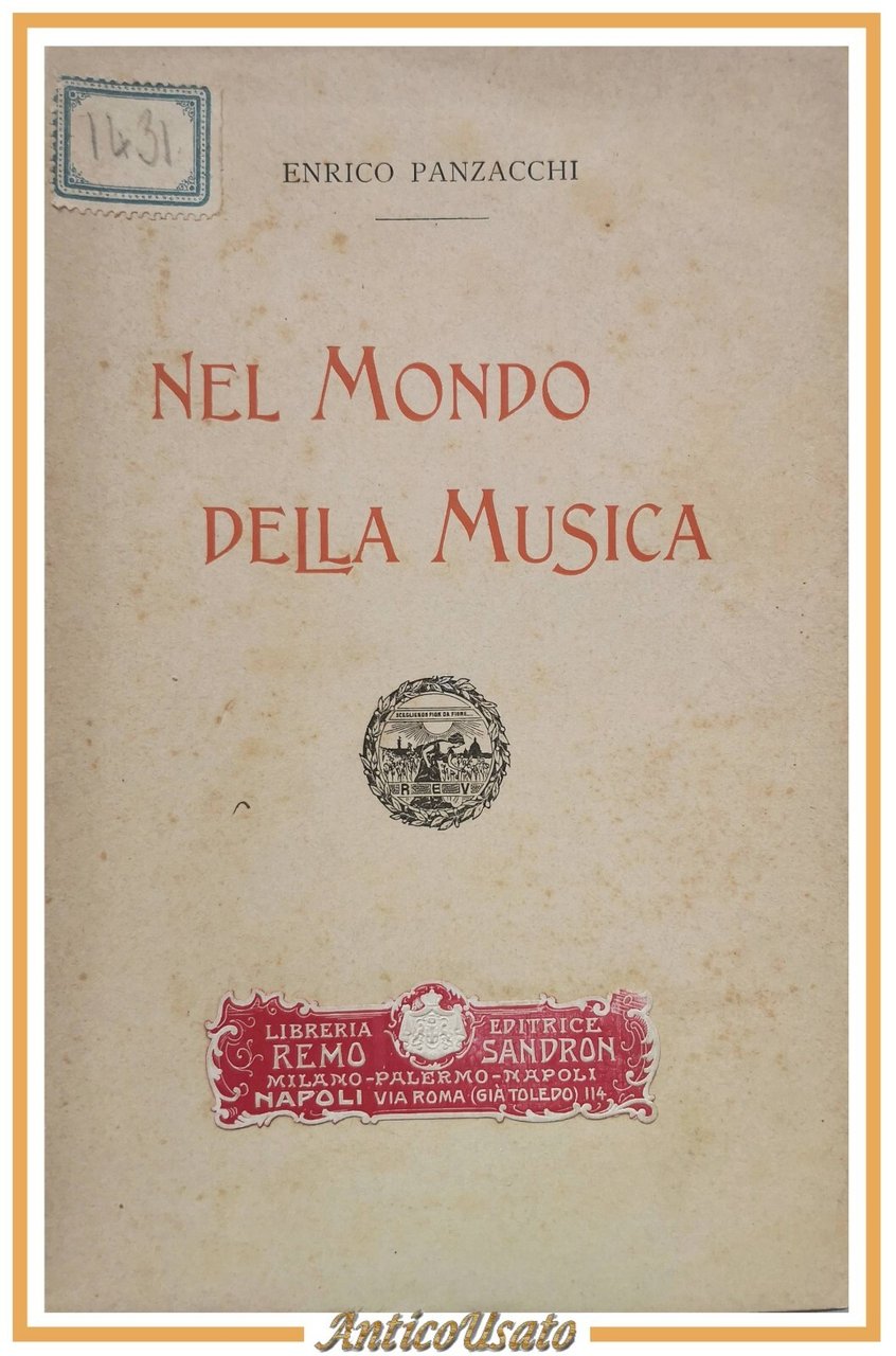 NEL MONDO DELLA MUSICA di Enrico Panzacchi 1904 Roux e …
