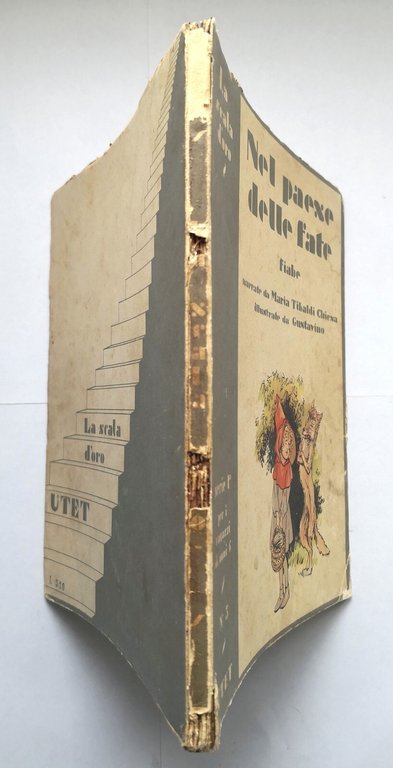 NEL PAESE DELLE FATE di Maria Tibaldi Chiesa 1947 UTET …