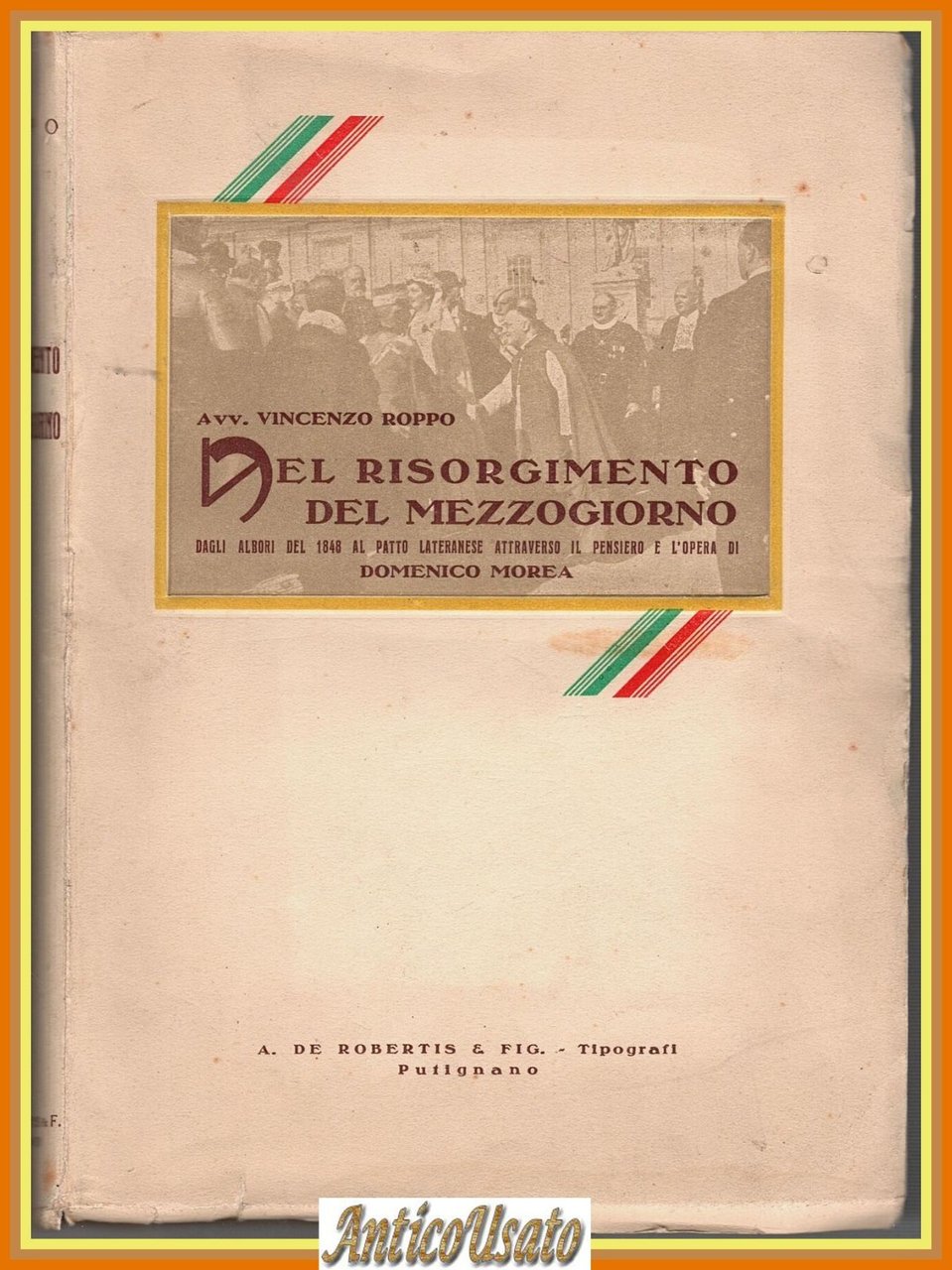 NEL RISORGIMENTO DEL MEZZOGIORNO di Vincenzo Roppo 1931 Domenico Morea … | Immagine principale
