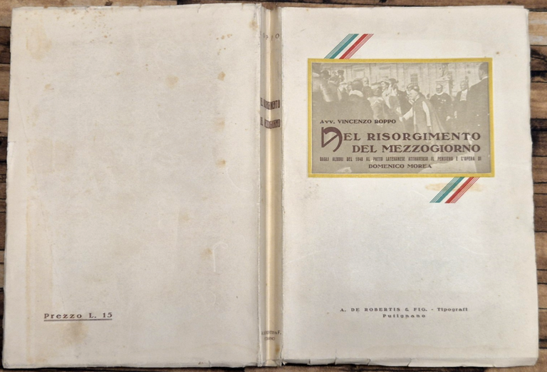 NEL RISORGIMENTO DEL MEZZOGIORNO di Vincenzo Roppo 1931 Domenico Morea … | Immagine Gallery 2