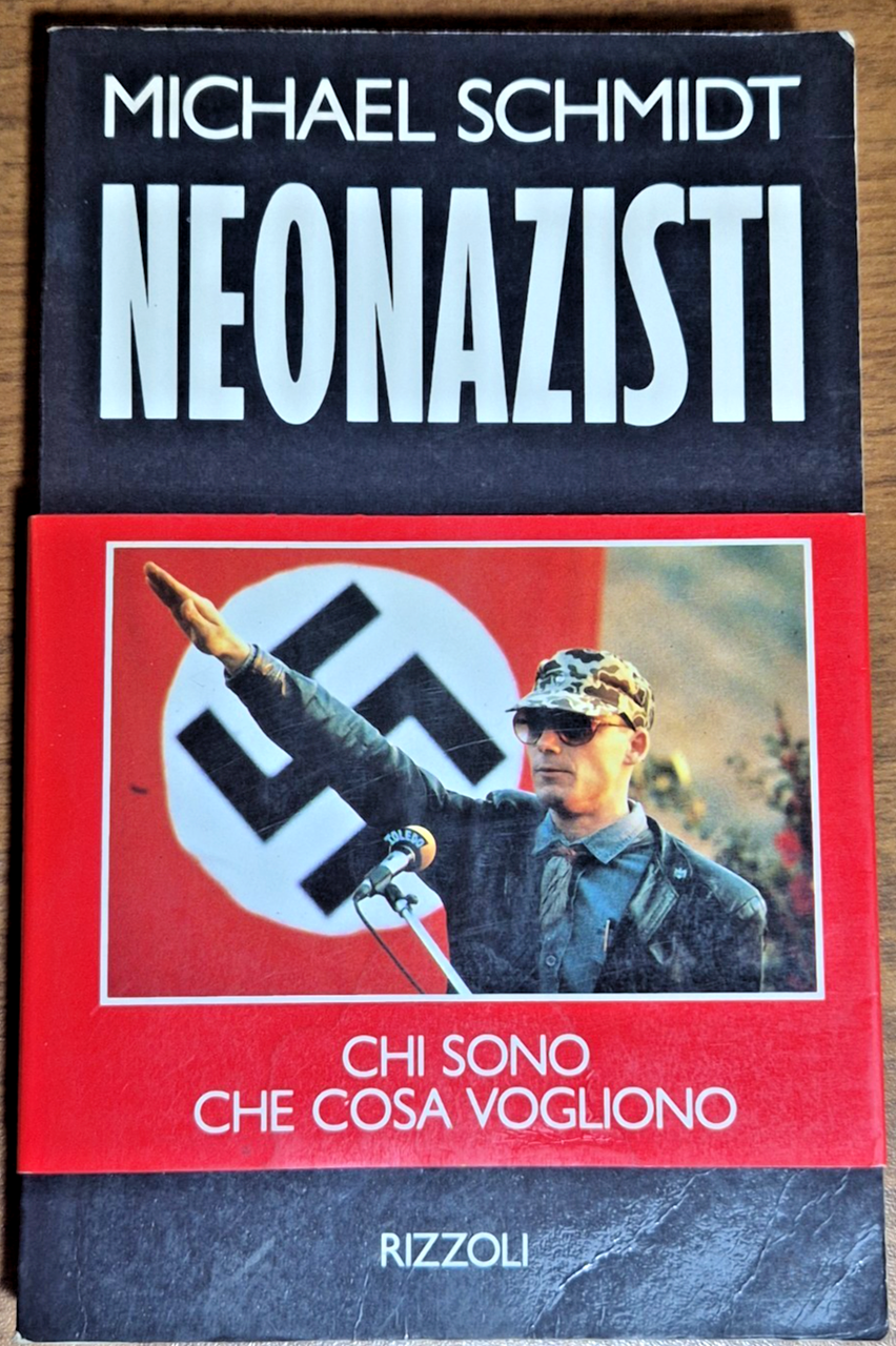 NEONAZISTI CHI SONO CHE COSA VOGLIONO di Michael Schmidt 1993 … | Immagine principale