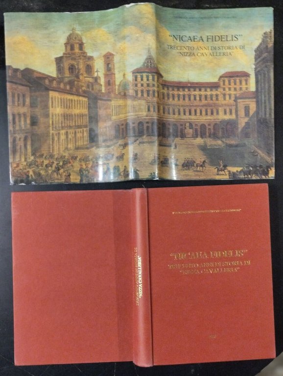 NICAEA FIDELIS TRECENTO ANNI DI STORIA NIZZA CAVALLERIA 1990 Atena …