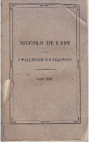 NICCOLÒ DEI LAPI PALLESCHI E PIAGNONI volume I di Massimo …