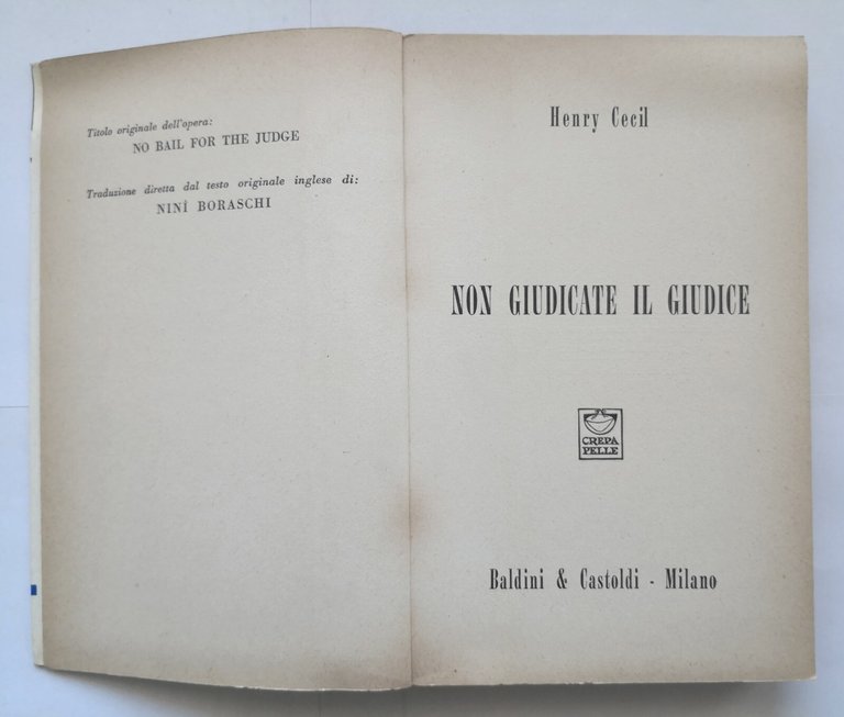 NON GIUDICATE IL GIUDICE di Henry Cecil 1959 Baldini e …