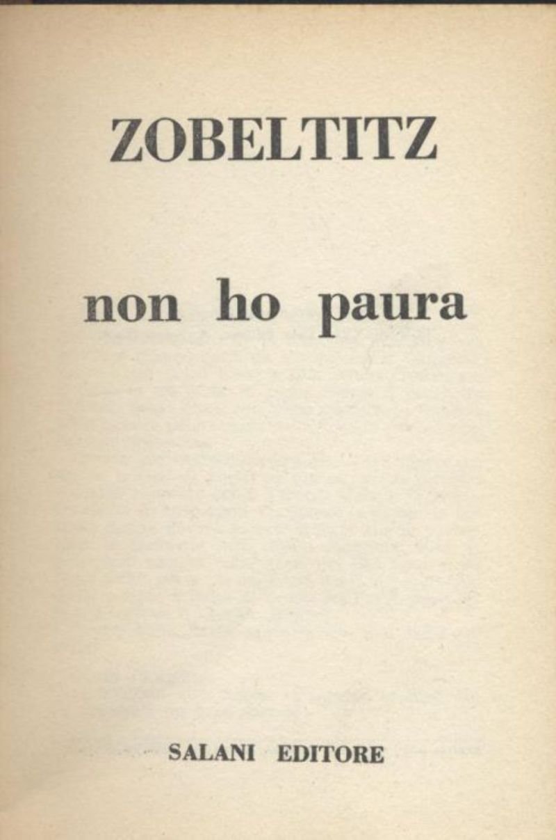 NON HO PAURA di Zobeltitz 1969 Salani i romanzi della …