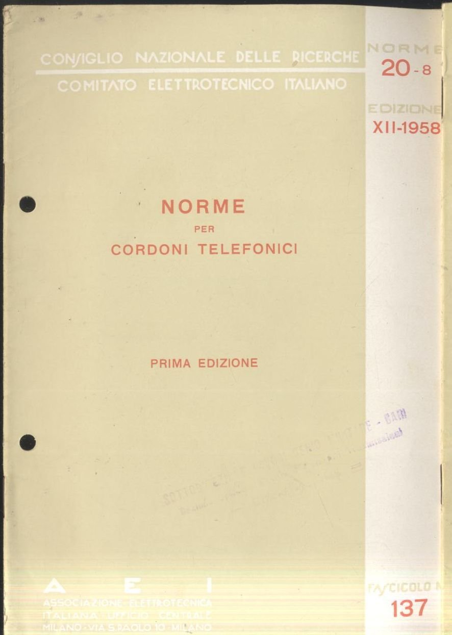 NORME PER CORDONI TELEFONICI 1958 Associazione elettrotecnica italiana libro