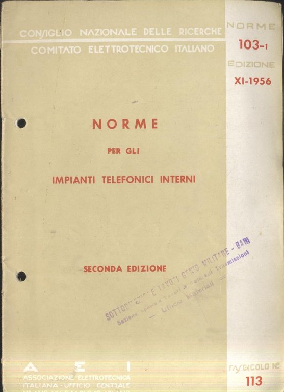NORME PER GLI IMPIANTI TELEFONICI INTERNI 1956  elettrotecnica italiana libro su