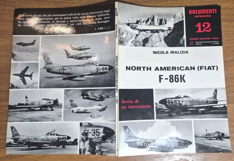 NORTH AMERICAN FIAT F-86K di Nicola Malizia 1975 edizioni Bizzarri …