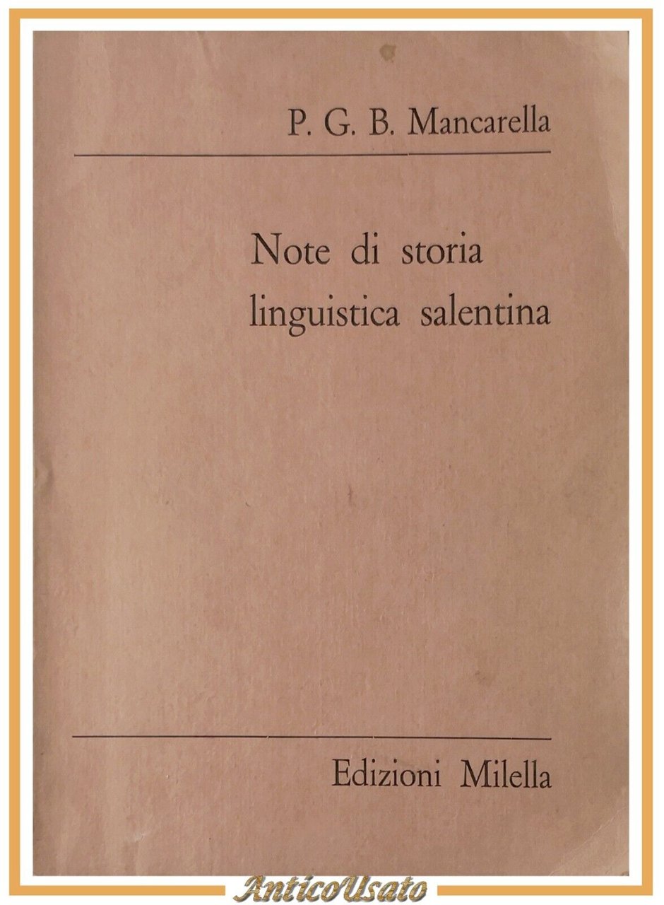 NOTE DI STORIA LINGUISTICA SALENTINA di P G B Mancarella …