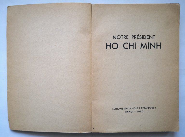 NOTRE PRESIDENT HO CHI MINH 1970 Editions en langues étrangères …